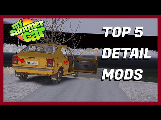 TOP 5 DETAIL MODS FOR MY SUMMER CAR