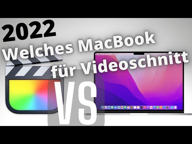 Welches MacBook für Videoschnitt | Infovideo Für Einsteiger und Profis | Kaufberatung 2022