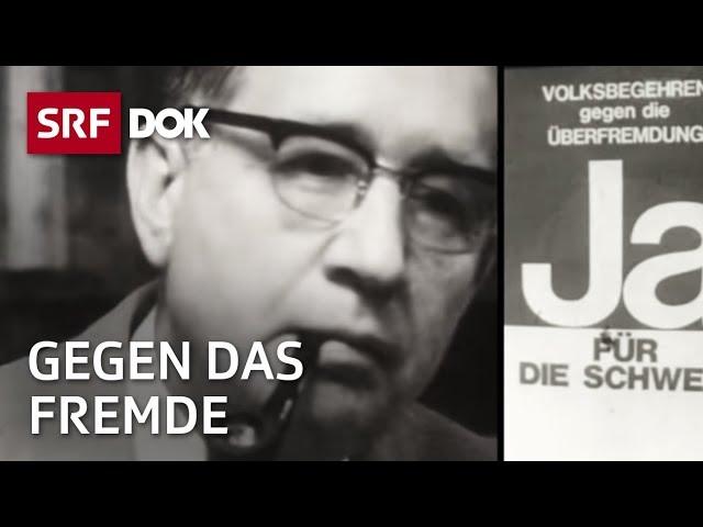 Gegen das Fremde – James Schwarzenbach | Doku | SRF Dok