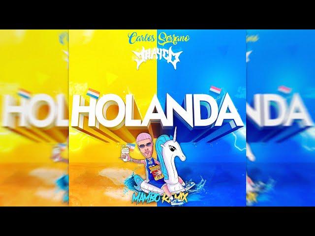 Jhayco - Holanda [Mambo Remix] Carlos Serrano