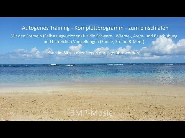 Autogenes Training - Komplettprogramm - herrlich entspannt einschlafen - Strand-Version