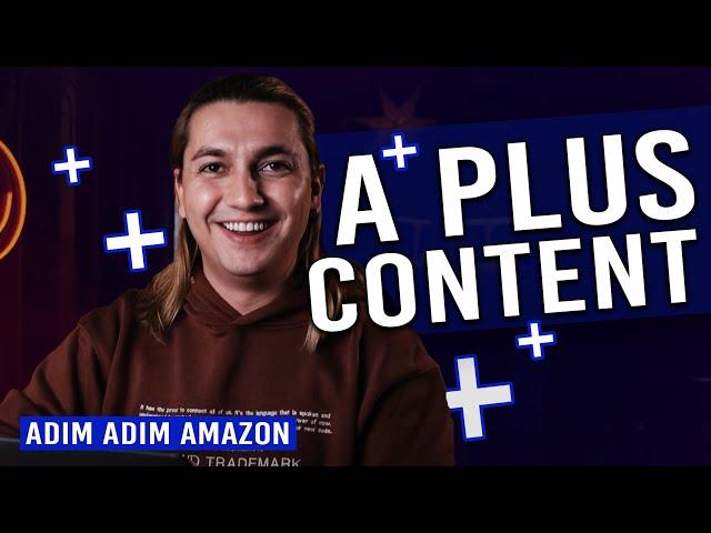 Amazon FBA Ürün Listeleme - Amazon A+ CONTENT NASIL HAZIRLANIR ? - Adım Adım Amazon 18@MuhammetUSTA