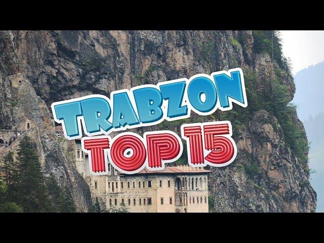 TRABZON GEZİLECEK YERLER [EN İYİ 15] TRABZON TÜRKİYE