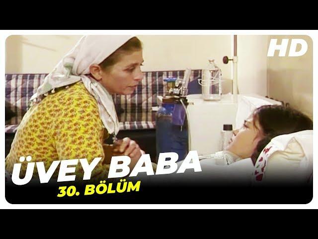 Üvey Baba 30. Bölüm Tek Parça