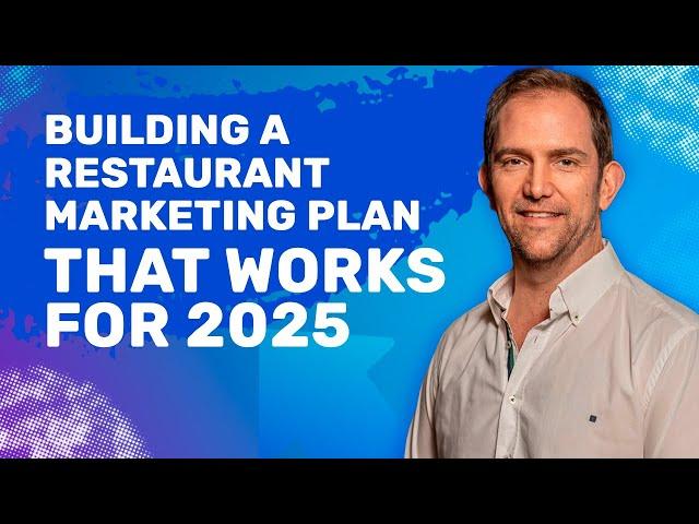 Building a Restaurant Marketing Plan That Works for 2025