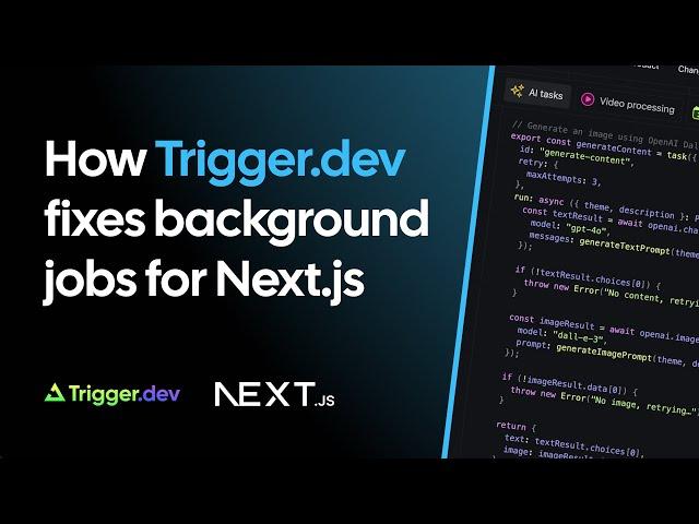 Background jobs with Trigger.dev - the missing piece for your Next.js project