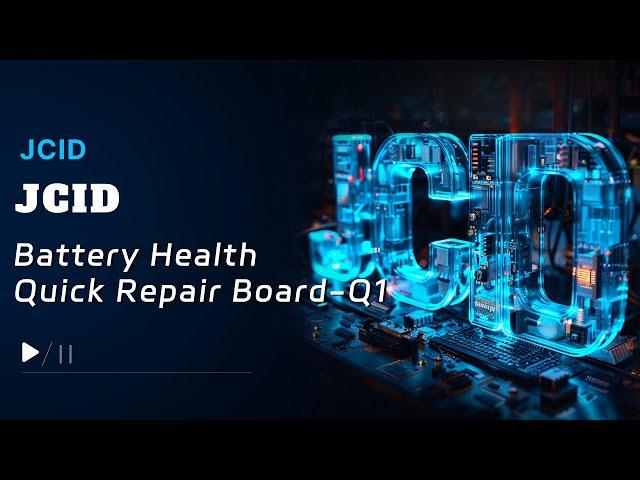 11-15PM Battery Health Quick Repair Board-Q1 Operation Guide