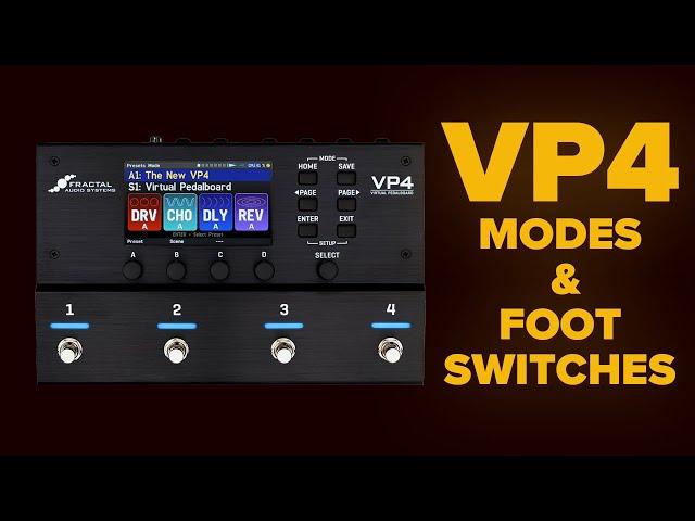 Fractal Audio VP4 | Introduction to Modes & Footswitches | Fractal Friday with Cooper Carter