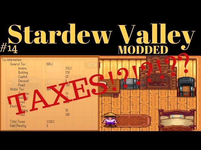 Stardew Valley MODDED #14 TAXES!