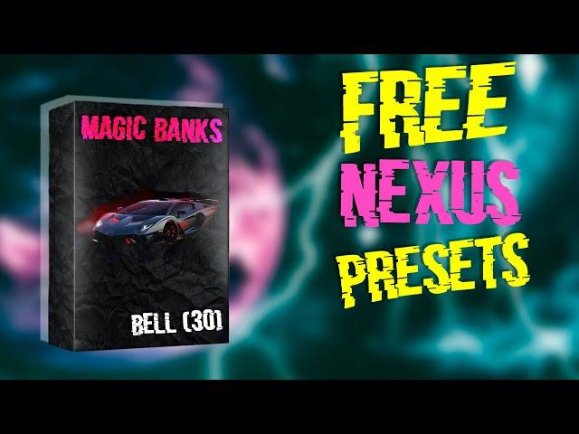 [Free Download] "Magic Bells 30" - Nexus Trap Presets