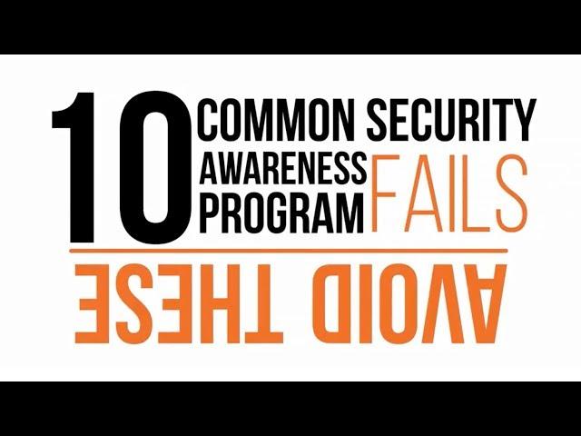 Avoid These 10 Common Security Awareness Training Program Fails