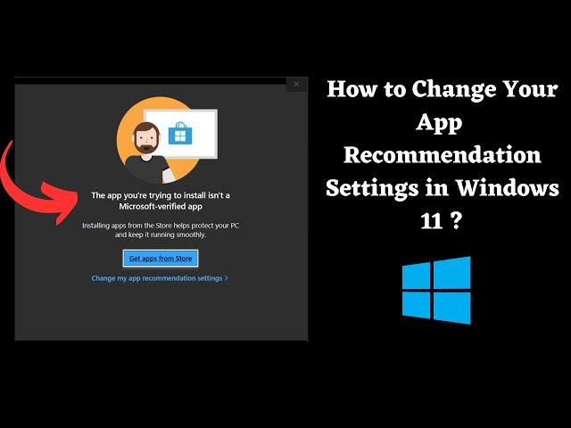 How to change app recommendation settings in windows 11 ?