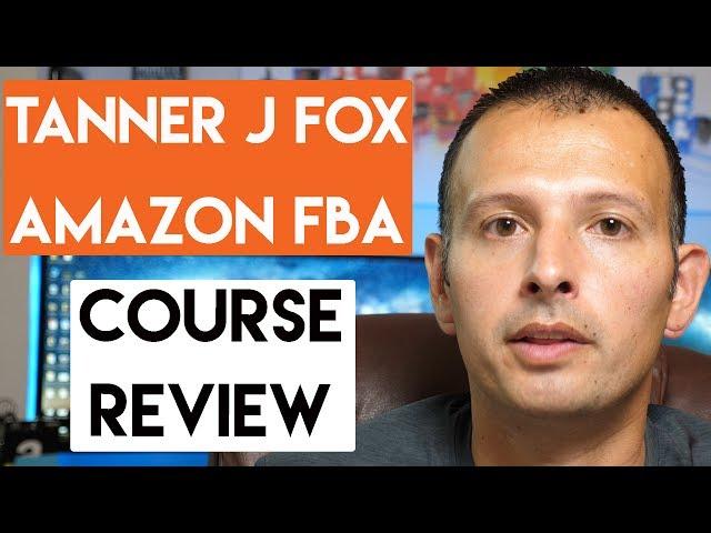 Tanner J Fox | Amazon FBA Course Review