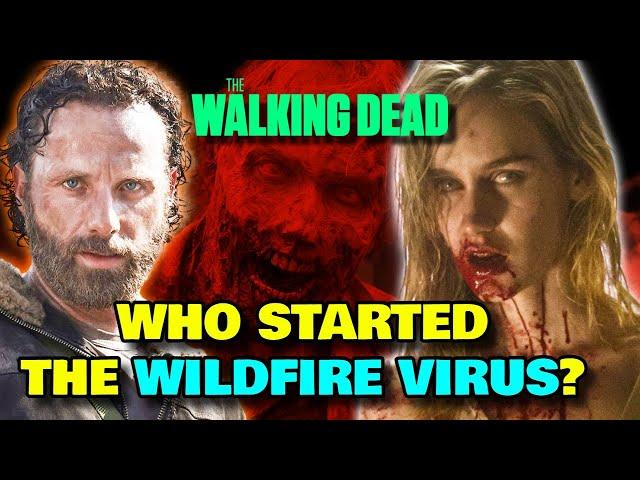 How Was The Wildfire Virus Of Walking Dead Series Started? - Explored