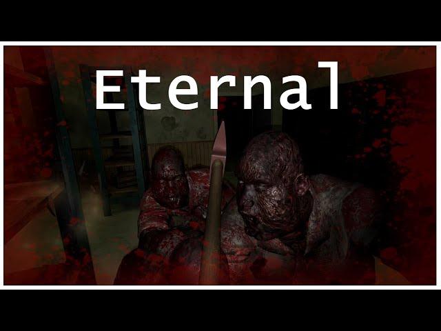 Eternal - Indie Horror Game - No Commentary