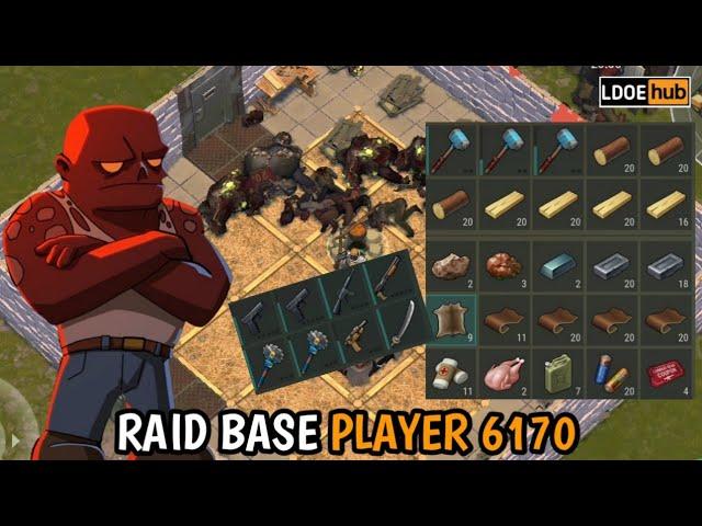 Last Day on Earth Survival || Raid Base Player 6170