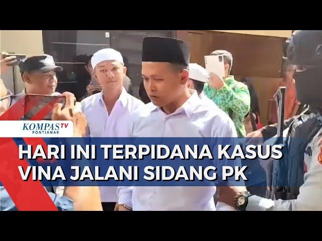 Enam Terpidana Kasus Pembunuhan Vina & Eky akan Kembali Jalani Sidang PK Hari Ini