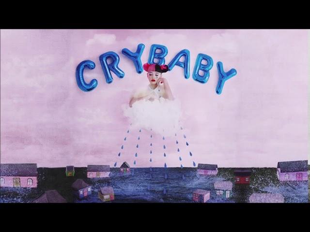 Cry Baby (Clean Version) -  Melanie Martinez || [DOWNLOAD LINK]