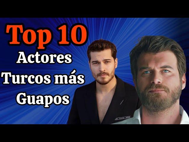 LOS ACTORES TURCOS MÁS GUAPOS 2023