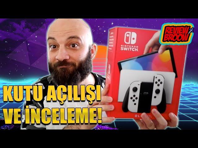 Nintendo Switch - OLED Kutu Açılışı ve İnceleme!
