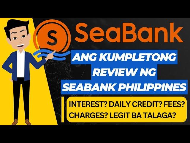 Seabank PH | Lahat ng Kailangan Mong Malaman Tungkol sa Seabank Philippines | Seabank Review