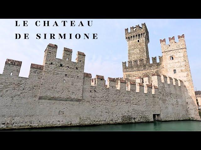 LE CHATEAU DE SIRMIONE , Une splendeur au coeur du Lac de GARDE -  Road trip en Italie Episode 7