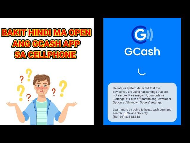 BAKIT HINDI MA OPEN ANG GCASH APP