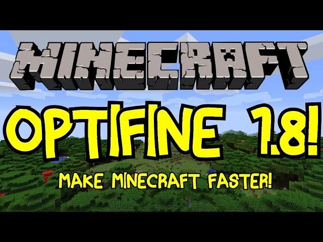 Minecraft 1.8 | Optifine 1.8 HD Mod! | Make Minecraft Faster! Tutorial & Download!