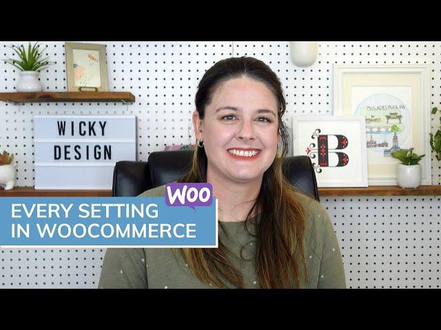 Complete WooCommerce Settings Guide