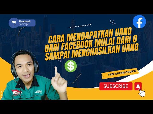 Cara Menghasilkan Uang Dari Facebook Mulai Dari 0 Hingga Gajihan Terbaru 2023