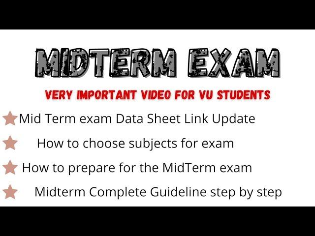 How to Pass Midterm Exam 2022 | VU Midterm Exam Date Sheet Link Update | How To Prepare Midterm