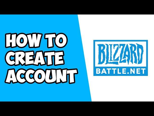 How To Create Account on Blizzard Battle.net