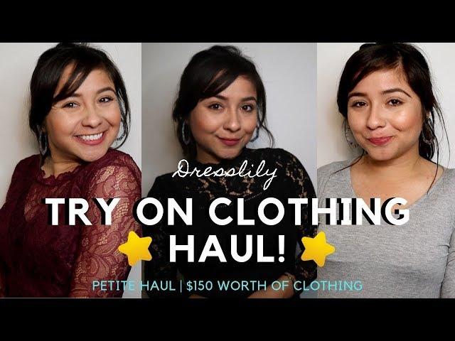 Dresslily Try On Clothing Haul | Petite Haul ($150 Worth of Clothing!)