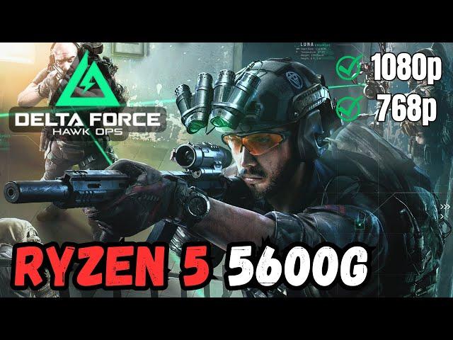 DELTA FORCE  Ryzen 5 5600G (VEGA 7) | Test Rendimiento |