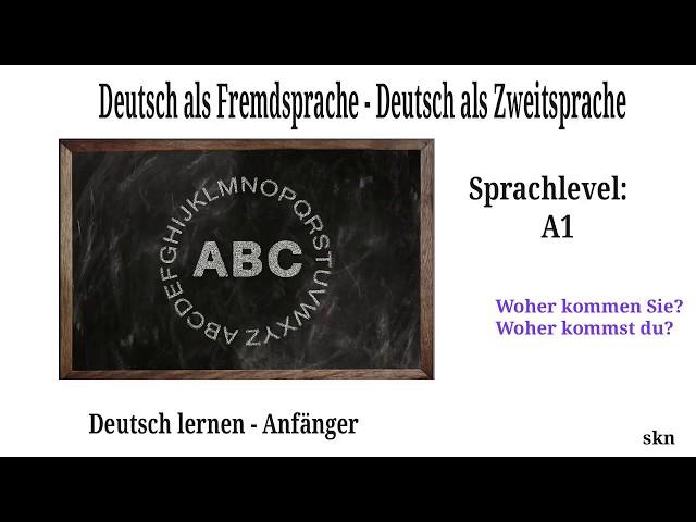 Deutsch A1 - Woher kommen Sie - Lektion 2  - Deutsch lernen