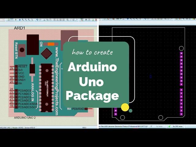 How to create Arduino Uno package in Proteus 8 professional.