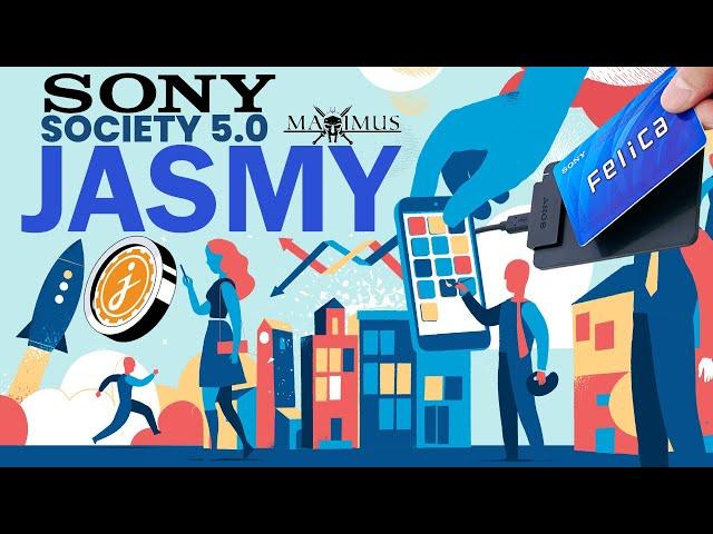 JASMY - WHY T. MORITA'S FELICA IS JASMY'S TRUE PLUG TO SONY & SOCIETY 5.0 #JASMY #BITCOINOFJAPAN