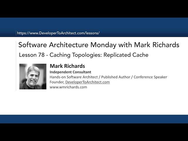 Lesson 78 - Caching Topologies: Replicated Cache