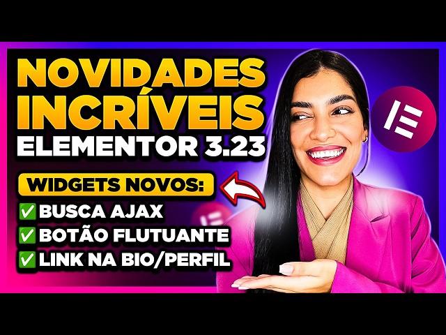 SUPER NOVIDADES Elementor 3.23! Novos Widgets: Busca Ajax, Botão Flutuante e Link na Biografia