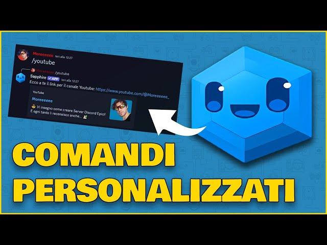 Creare Comandi Personalizzati su Discord con SAPPHIRE! - Tutorial Server Discord