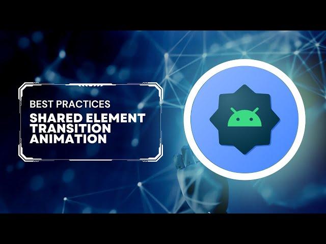 How to create a shared element transition animation in Android App.