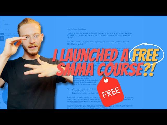 I Launched a Free SMMA Course?!