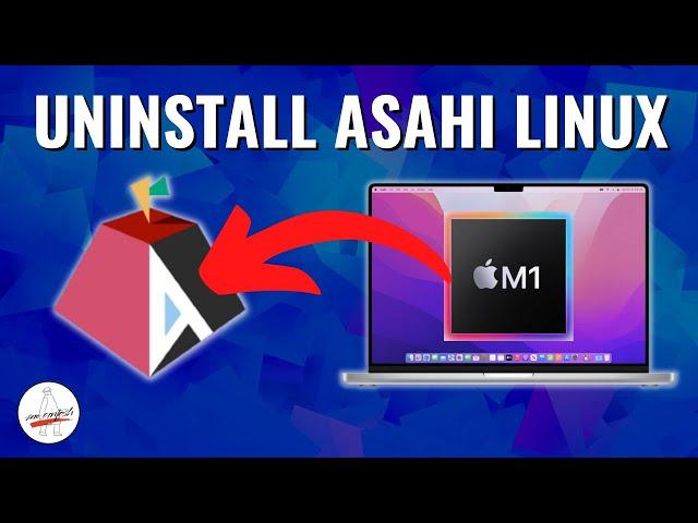 How to Uninstall Asahi Linux on M1 Mac - Remove all Partitions & Volumes