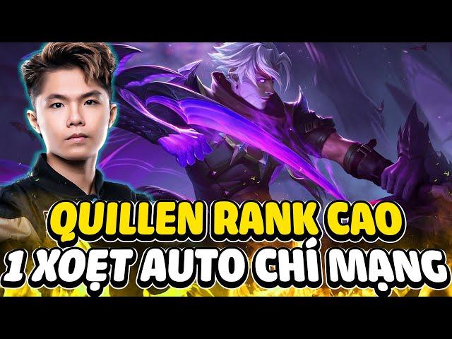 CẦM QUILLEN LEO RANK CAO LAI BÂNG KHIẾN TEAM BẠN PHẢI KHIẾP SỢ