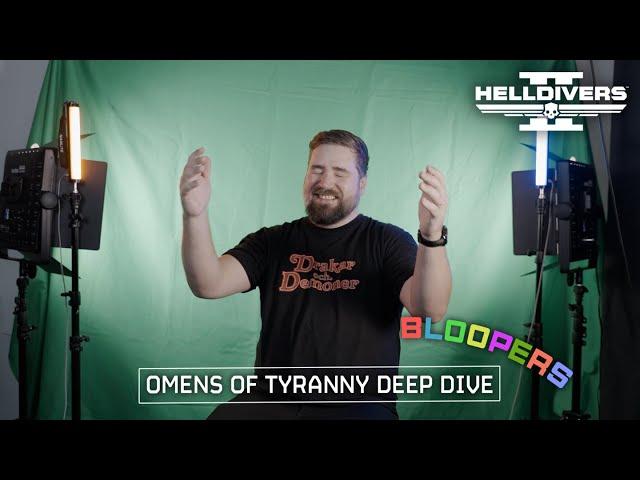 Helldivers 2 - Omens of Tyranny Deep Dive Bloopers