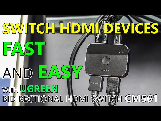 Unboxing and Review UGREEN 8K 60Hz HDMI SPLITTER SWITCH CM561