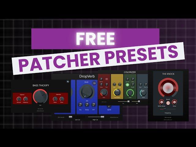 4 Patcher Presets To Enhance Your Music