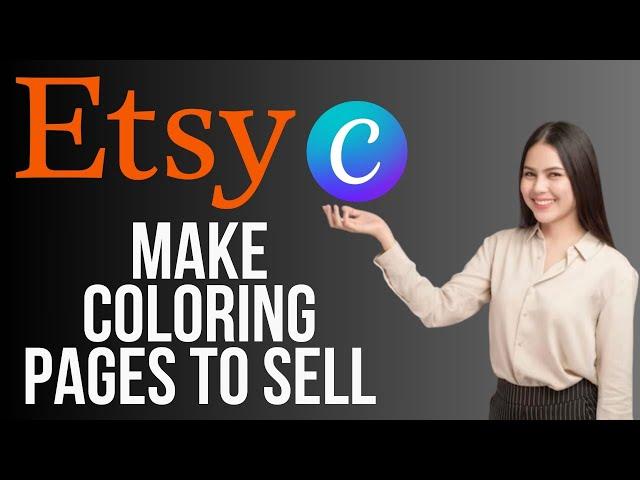 How to Make Coloring Pages to Sell on Etsy | Canva Tutorial