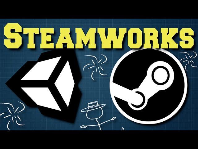 Adding Steamwork API and Uploading (Unity and Facepunch Steamworks)