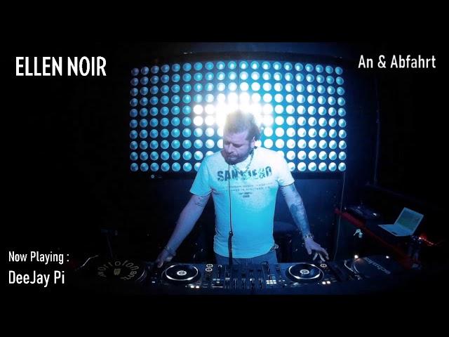 DeeJay Pi An & Abfahrt Podcast ELLEN NOIR 05.04.2020